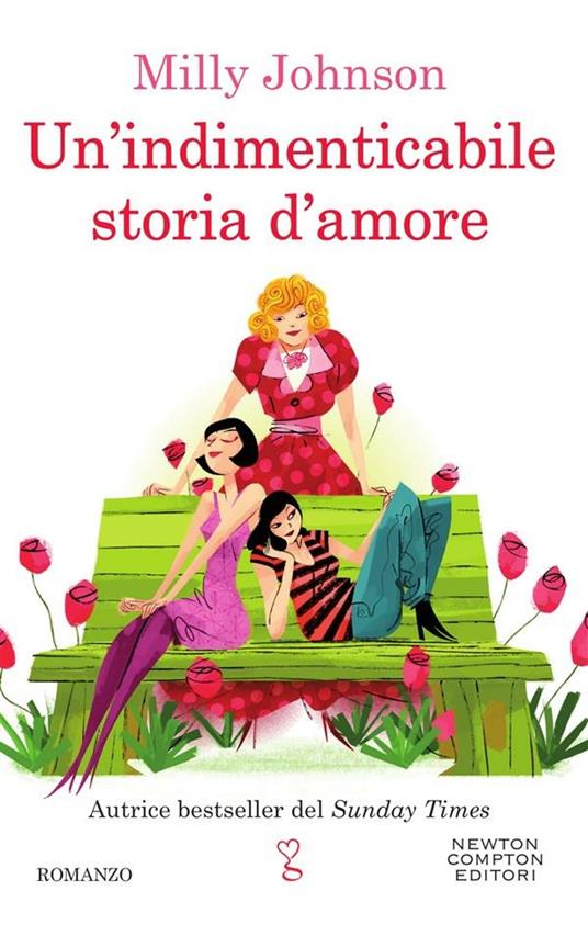 Un' indimenticabile storia d'amore - Milly Johnson,Mara Gini - ebook