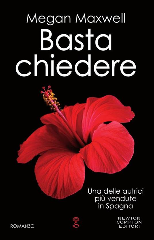 Basta chiedere - Megan Maxwell,Ada Montenegri - ebook