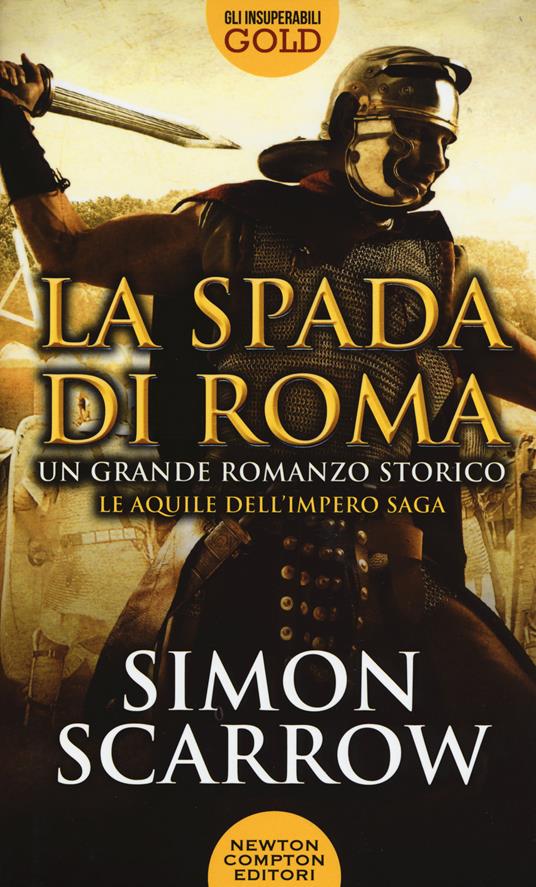 La spada di Roma - Simon Scarrow - copertina