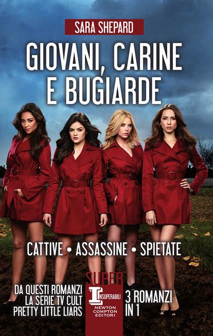 Giovani, carine e bugiarde: Cattive-Assassine-Spietate - Sara Shepard,Emanuele Boccianti,Sara Galli,Francesca Noto - ebook