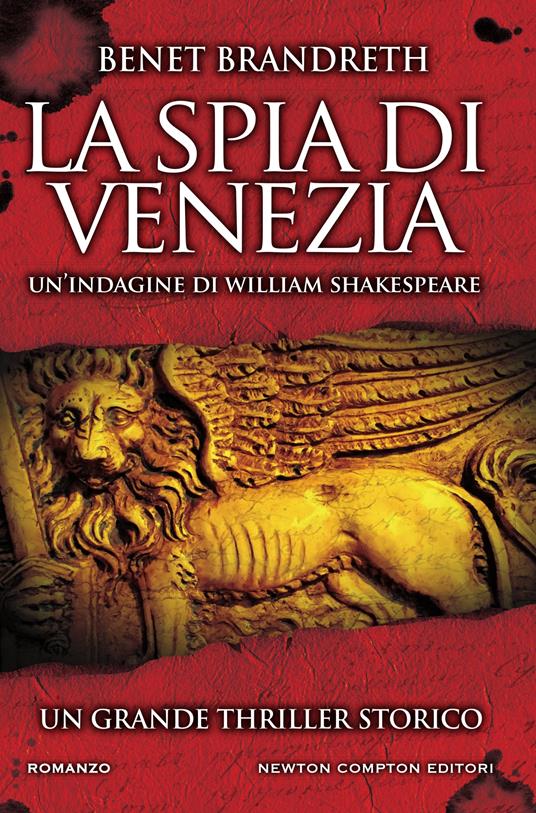 La spia di Venezia. Un'indagine di William Shakespeare - Brandreth Benet,Barbara Cattaneo - ebook