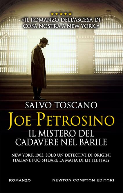 Joe Petrosino. Il mistero del cadavere nel barile - Salvo Toscano - copertina