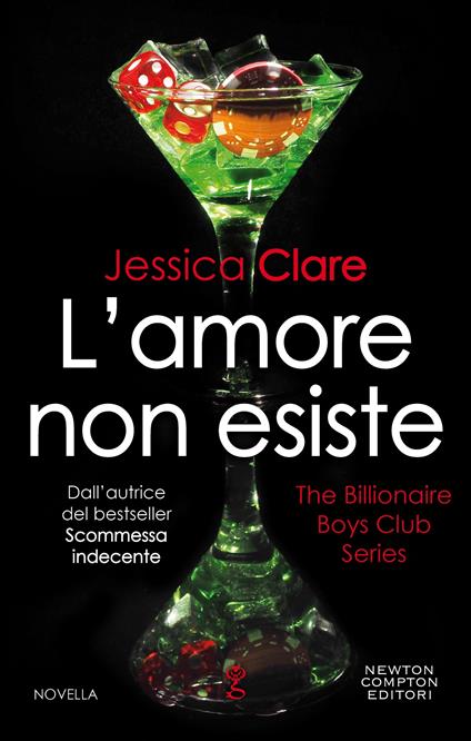 L' amore non esiste. The Billionaire Boys Club series - Jessica Clare,Mariafelicia Maione,Brunella Palattella - ebook