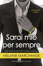 Sarai mio per sempre. Secretary series