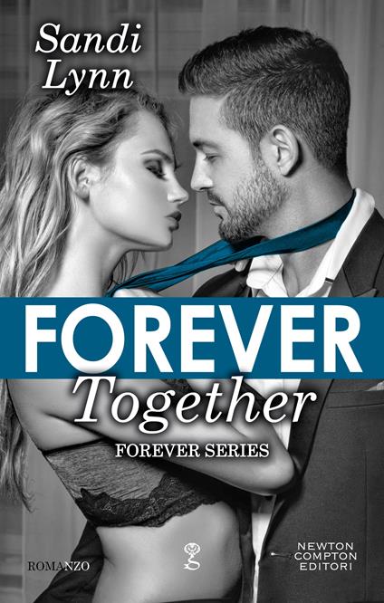 Forever together. Forever series - Sandi Lynn - ebook