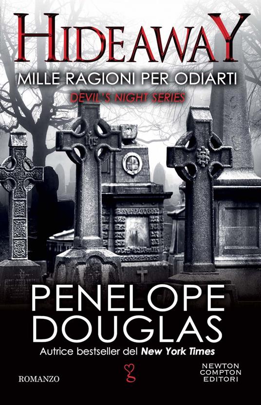 Mille ragioni per odiarti. Hideaway. Devil's night series - Penelope Douglas,Elena Paganelli - ebook