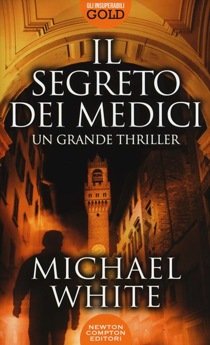 Il segreto dei Medici - Michael White - copertina