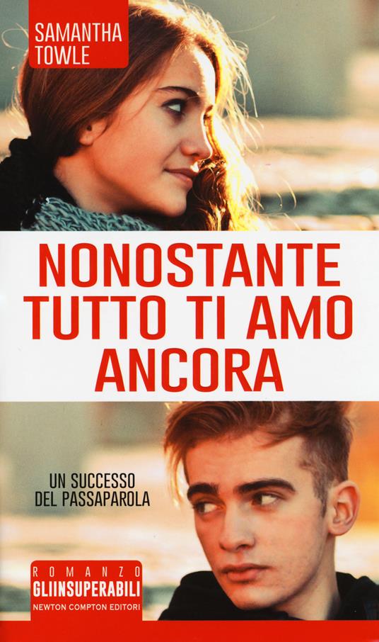 Nonostante tutto ti amo ancora - Samantha Towle - copertina