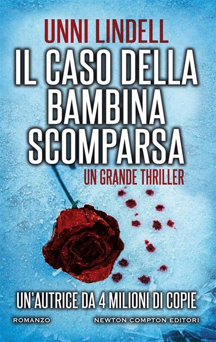 Il caso della bambina scomparsa - Unni Lindell,Lisa Raspanti - ebook