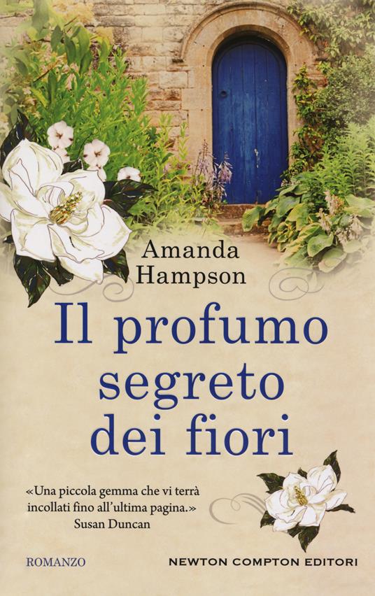 Il profumo segreto dei fiori - Amanda Hampson - copertina