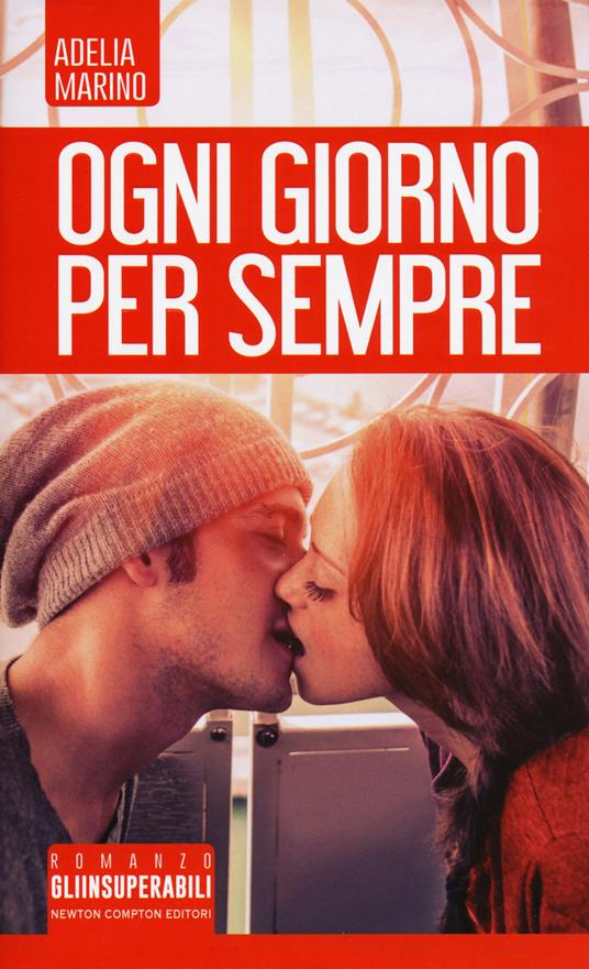 Ogni giorno per sempre - Adelia Marino - copertina