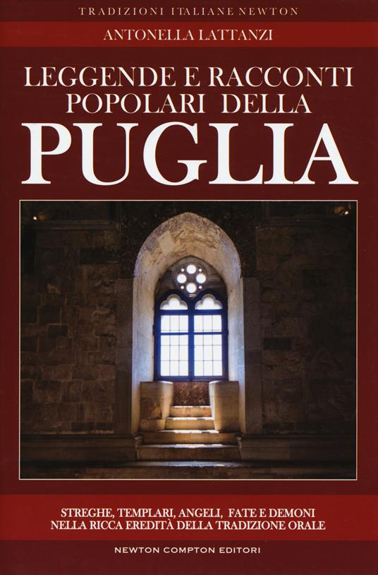 Leggende e racconti popolari della Puglia - Antonella Lattanzi - copertina