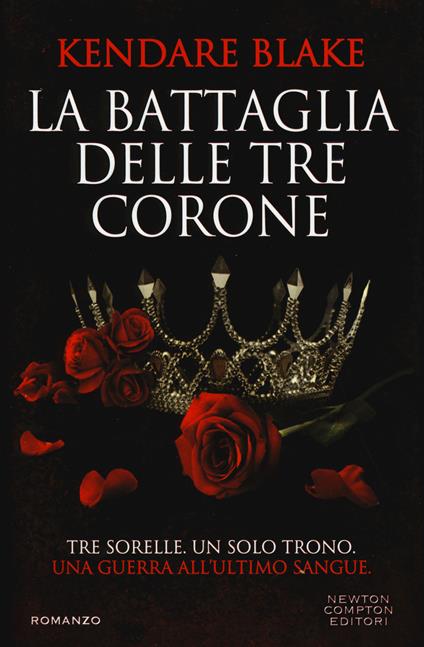 La battaglia delle tre corone - Kendare Blake - copertina