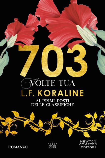 703 volte tua - L. F. Koraline - ebook