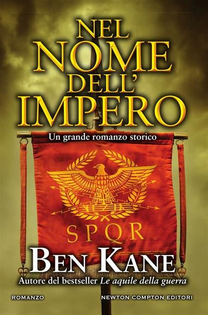 Nel nome dell'impero - Ben Kane,Rosa Prencipe - ebook