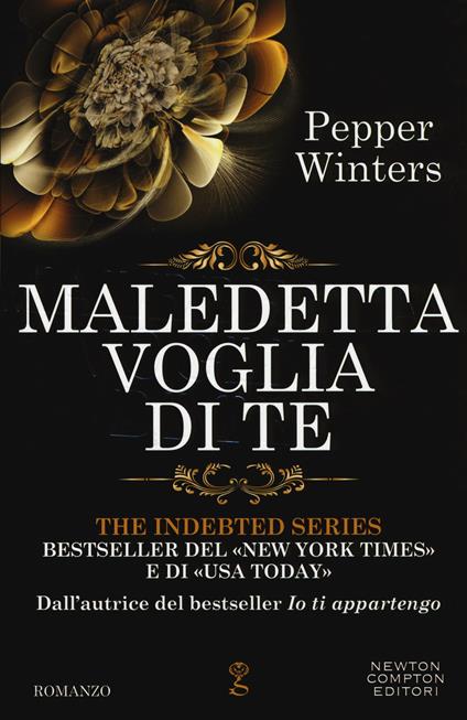 Maledetta voglia di te. The indebted series - Pepper Winters - copertina