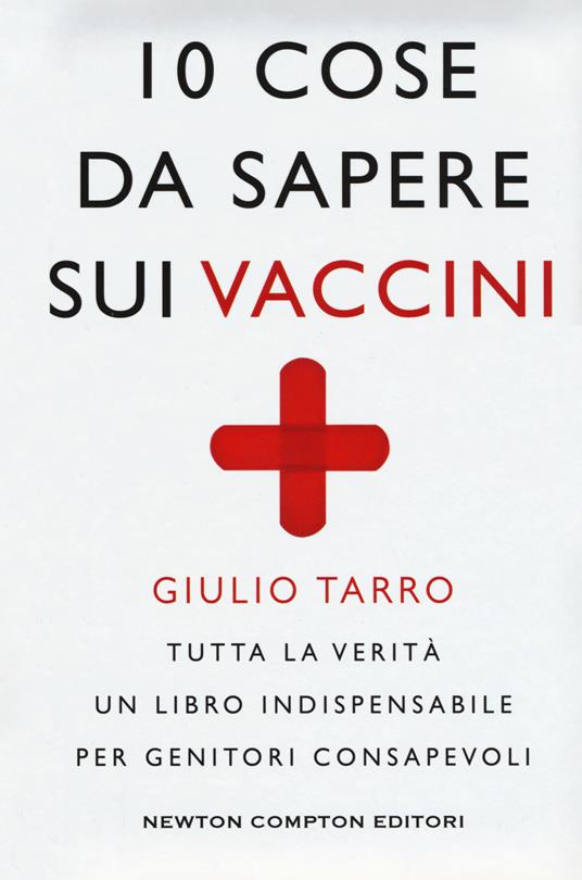10 cose da sapere sui vaccini - Giulio Tarro - copertina