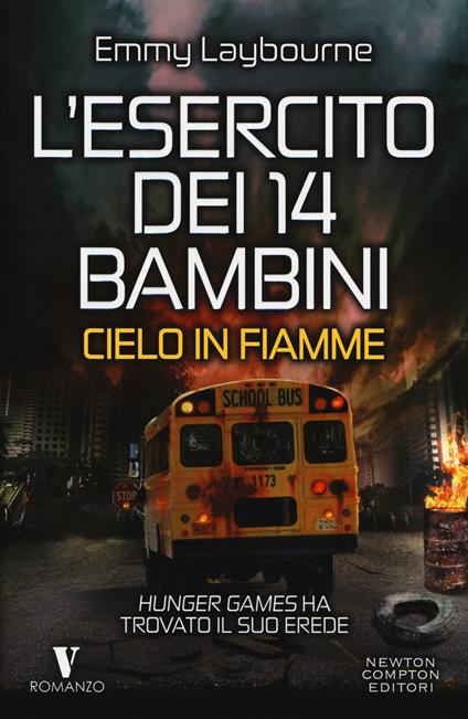 Cielo in fiamme. L'esercito dei 14 bambini - Emmy Laybourne - copertina