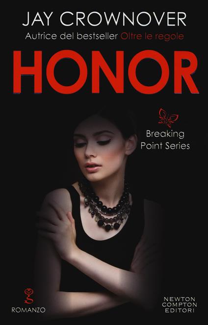 Honor. Breaking point series - Jay Crownover - copertina