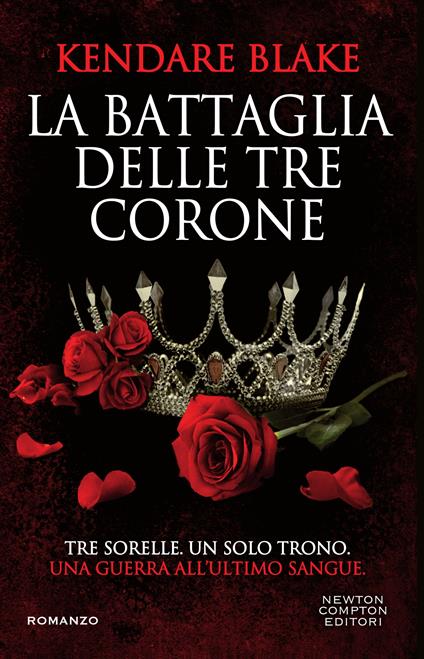 La battaglia delle tre corone - Kendare Blake,Marzio Petrolo - ebook