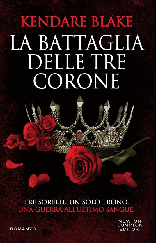 La battaglia delle tre corone - Kendare Blake,Marzio Petrolo - ebook