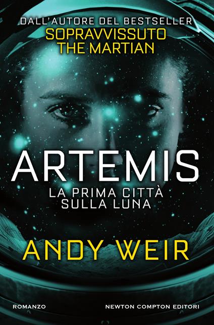 Artemis. La prima città sulla luna - Andy Weir,Marta Lanfranco - ebook