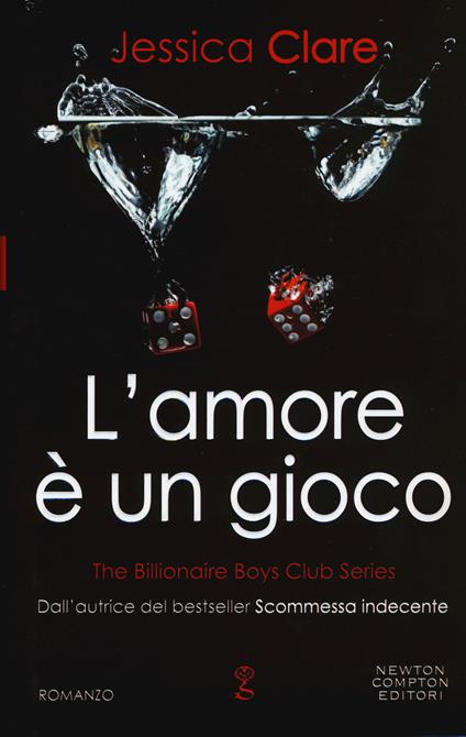 L' amore è un gioco. The Billionaire Boys Club series - Jessica Clare - copertina