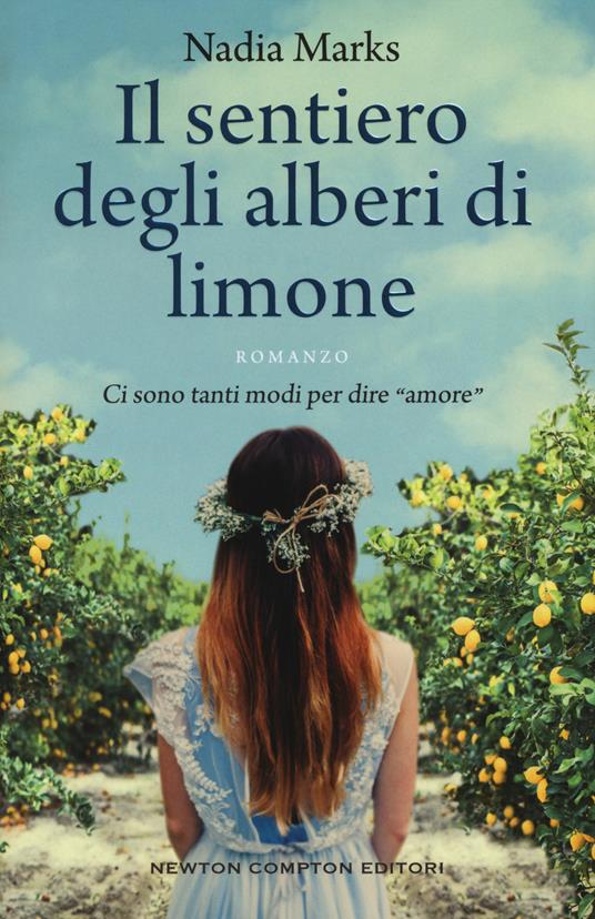 Il sentiero degli alberi di limone - Nadia Marks - copertina