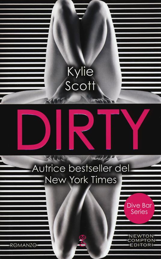 Dirty. Dive bar series - Kylie Scott - copertina