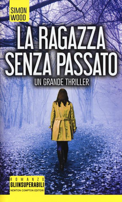 La ragazza senza passato - Simon Wood - copertina