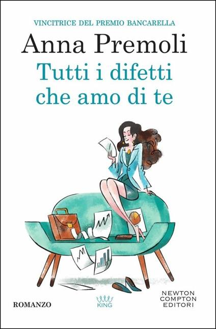 Tutti i difetti che amo di te - Anna Premoli - copertina