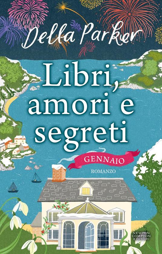 Libri, amori e segreti. Gennaio - Della Parker - ebook