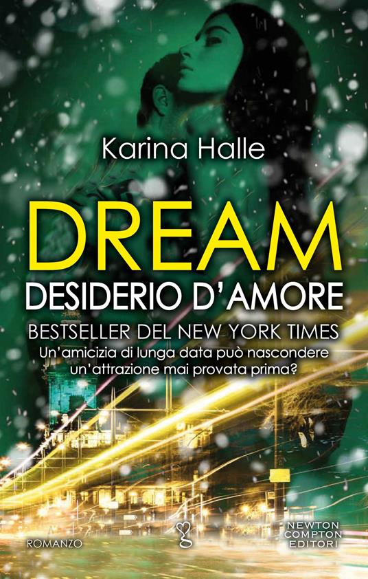 Dream. Desiderio d'amore - Karina Halle - ebook