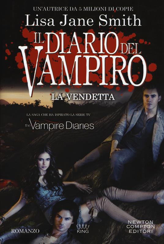 La vendetta. Il diario del vampiro - Lisa Jane Smith - copertina