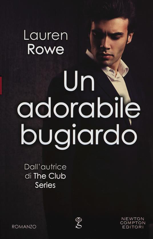 Un adorabile bugiardo - Lauren Rowe - copertina