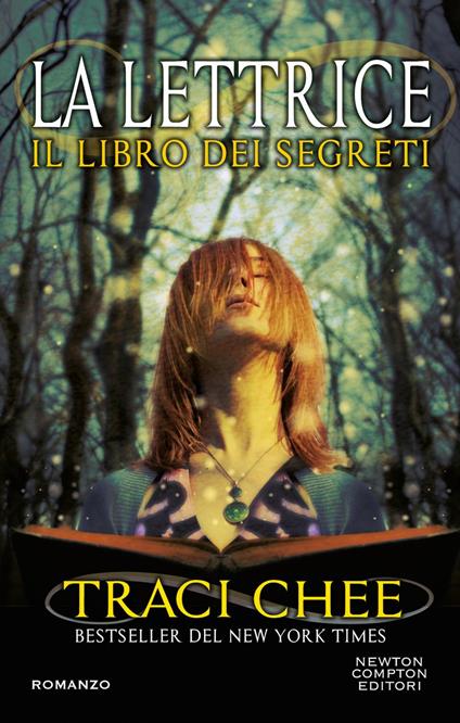 Il libro dei segreti. La lettrice - Traci Chee,Beatrice Messineo - ebook