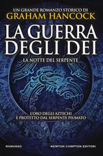 La notte del serpente. La guerra degli dei