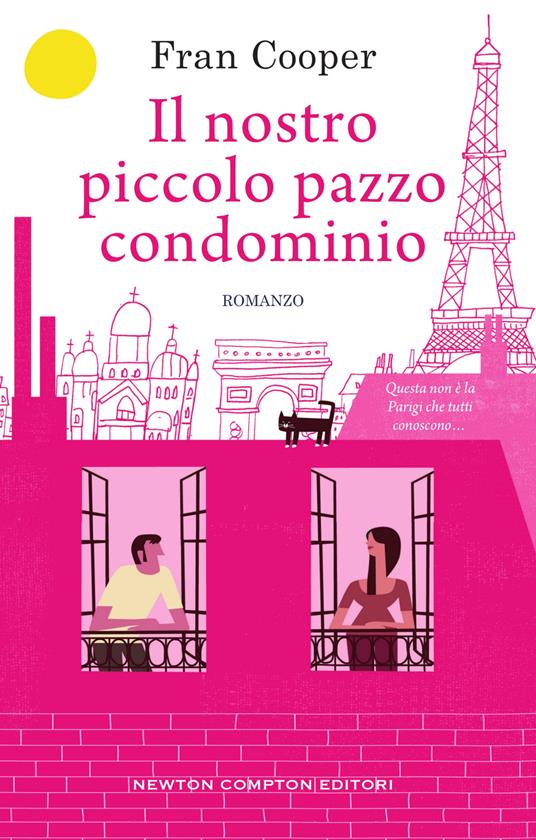 Il nostro piccolo pazzo condominio - Fran Cooper,Maria Gini - ebook