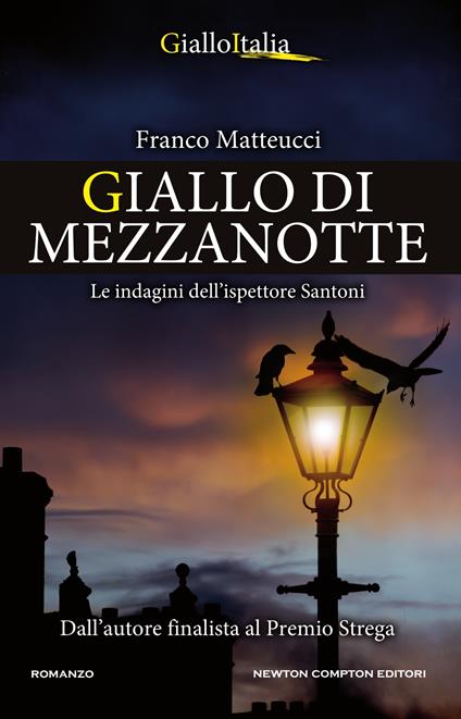 Giallo di mezzanotte. Le indagini dell'ispettore Santoni - Franco Matteucci - ebook