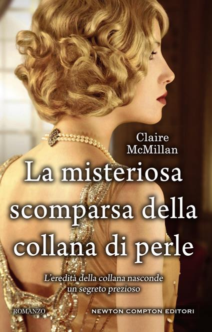 La misteriosa scomparsa della collana di perle - Claire McMillan,Nello Giugliano - ebook