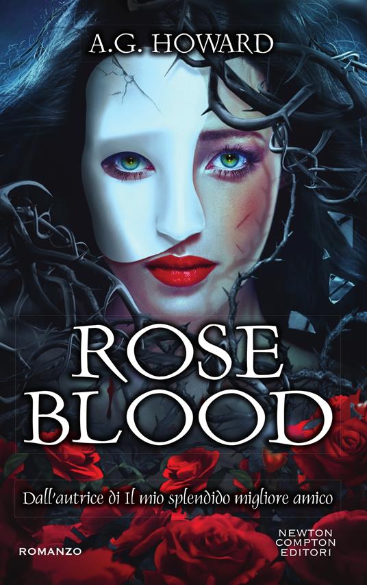 Roseblood - A. G. Howard,Brunella Palatella,Angela Ricci - ebook