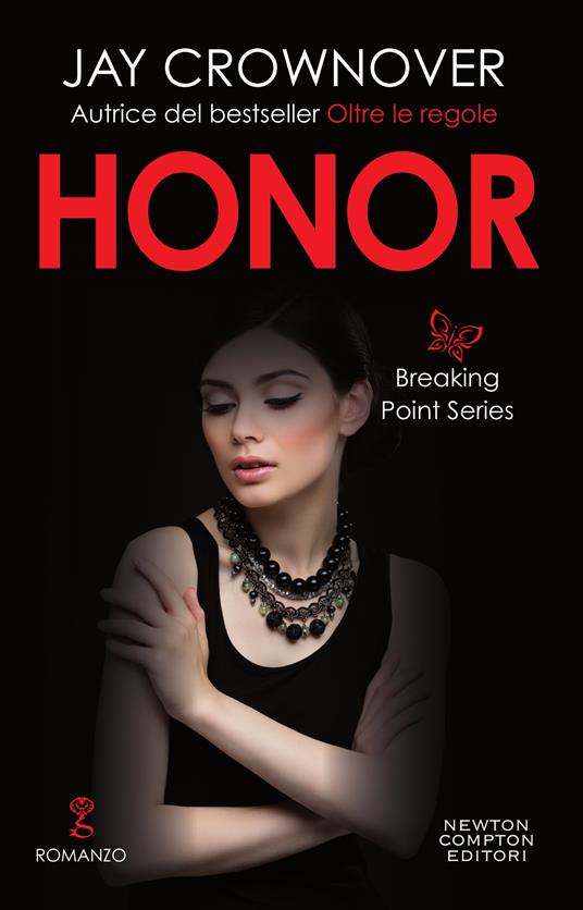 Honor. Breaking point series - Jay Crownover,Elena Paganelli - ebook