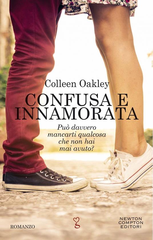 Confusa e innamorata - Colleen Oakley,Daniela Desperati,Marta Silvetti - ebook
