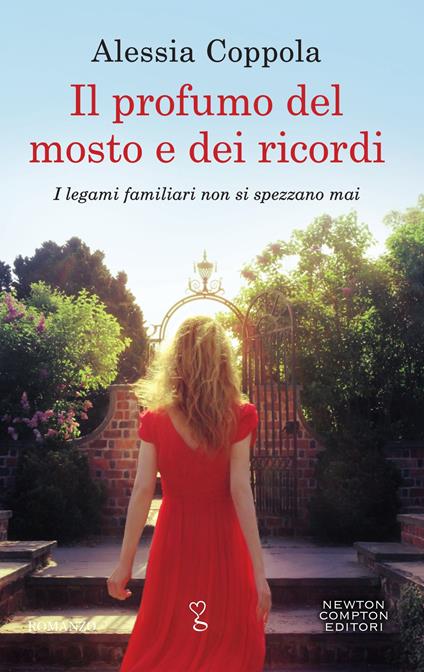 Il profumo del mosto e dei ricordi - Alessia Coppola - ebook