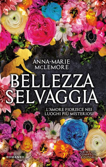 Bellezza selvaggia - Anna-Marie McLemore,Micol Cerato - ebook