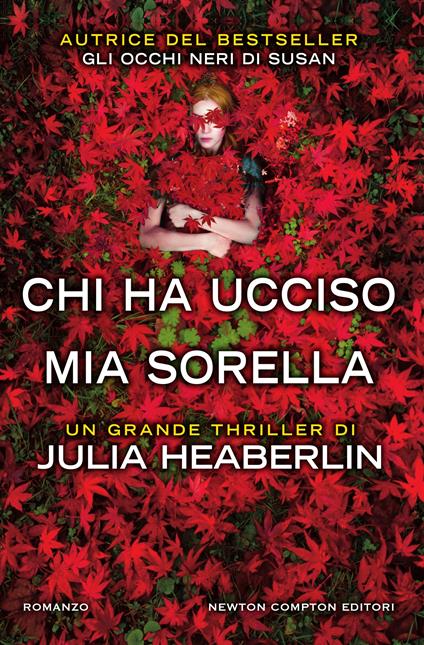 Chi ha ucciso mia sorella - Julia Heaberlin,Marianna Cozzi,Angela Ricci - ebook