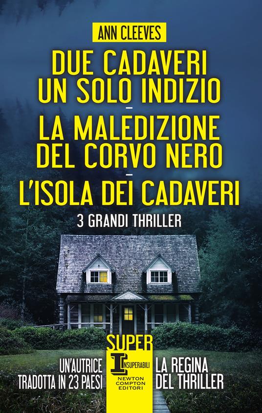 Due cadaveri, un solo indizio-La maledizione del corvo nero-L'isola dei cadaveri - Ann Cleeves,Antonio David Alberto,Alessandra Carmenati,Roberto Lanzi - ebook