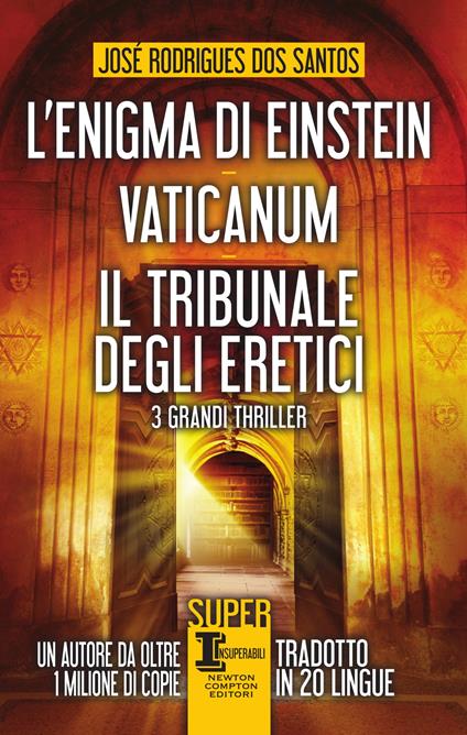 L' enigma di Einstein-Vaticanum-Il tribunale degli eretici - José Rodrigues Dos Santos,Carlotta Cuppi,Marta Lanfranco,Paola Vallerga - ebook