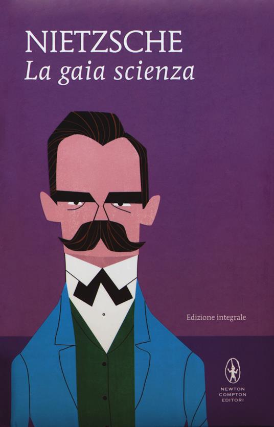 La gaia scienza. Ediz. integrale - Friedrich Nietzsche - copertina