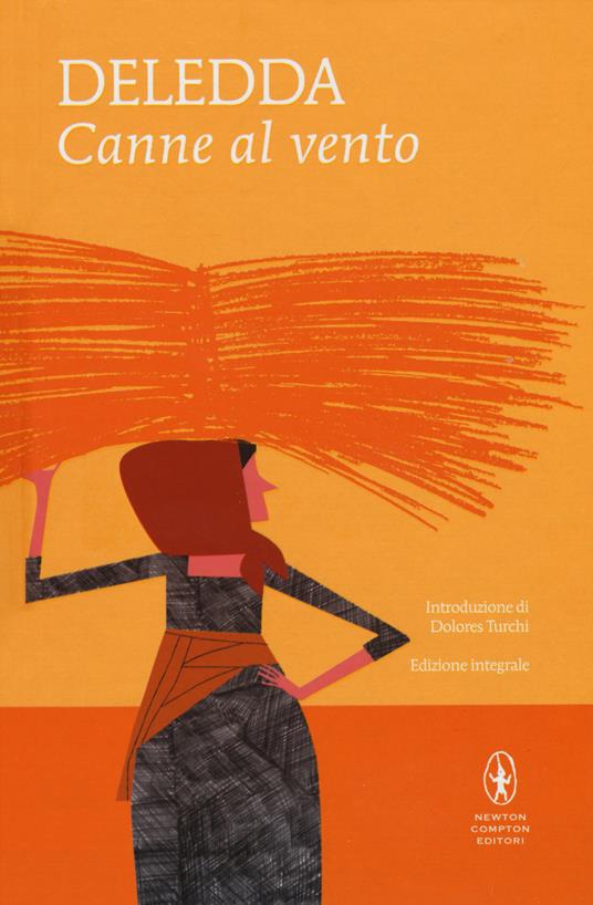 Canne al vento. Ediz. integrale - Grazia Deledda - copertina